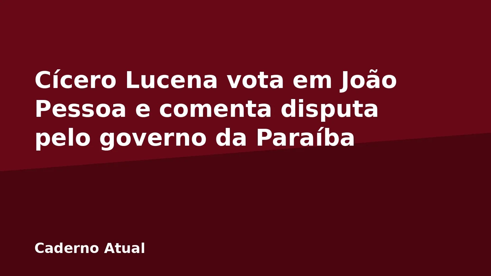 Cícero Lucena vota em João Pessoa e comenta disputa pelo governo da Paraíba