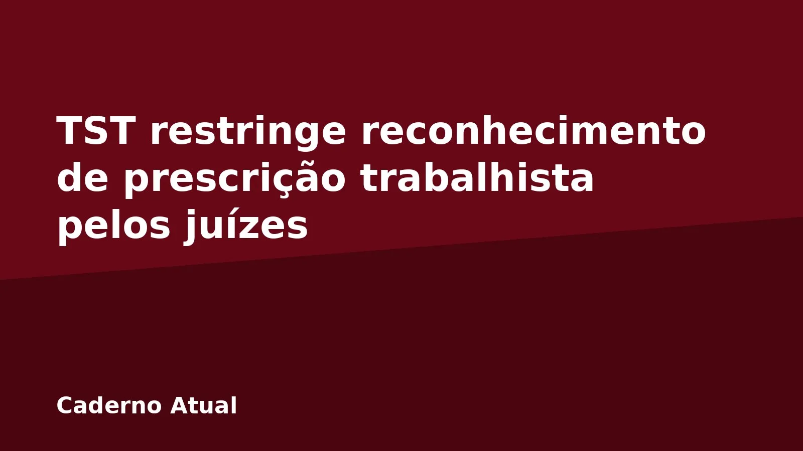 TST restringe reconhecimento de prescrição trabalhista pelos juízes